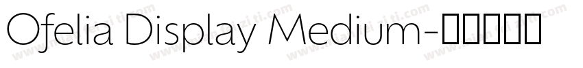 Ofelia Display Medium字体转换